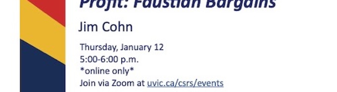 “Selling Your Soul for Fun and Profit: Faustian Bargains” presented by Jim Cohn – an online presentation hosted by CSRS