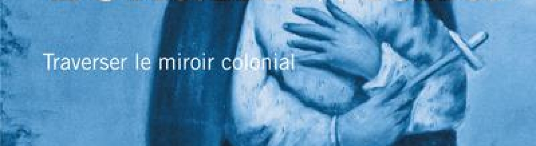 Kateri Tekahkwitha: Traverser le miroir colonial by Jean-François Roussel – une nouvelle publication de Les Presses de l’Université de Montréal