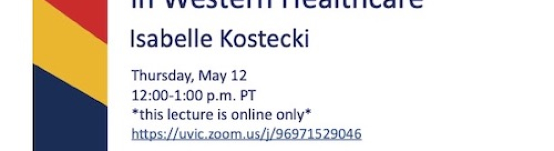 “Emerging End of Life Rituals in Western Healthcare” presented by Isabelle Kostecki  – an online presentation hosted by the CSRS